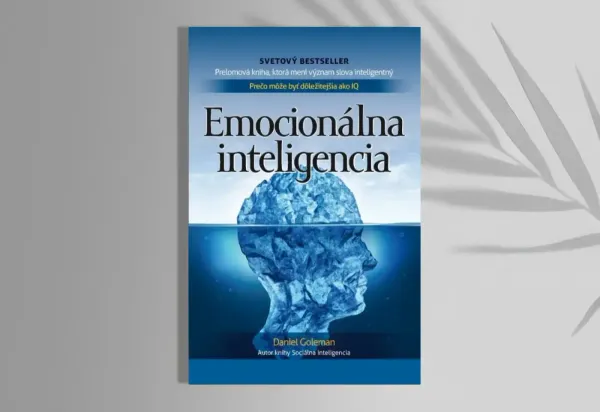Emocionálna inteligencia - Daniel Goleman (podrobné zhrnutie knihy)